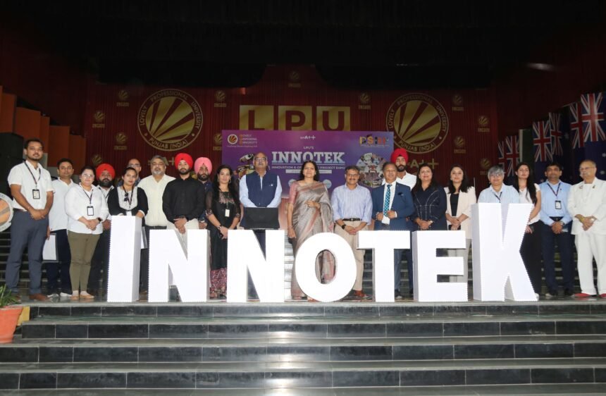 एलपीयू के वार्षिक ‘इनोवेशन एंड ग्रेजुएटिंग प्रोजेक्ट एक्सपो-‘इनोटेक’ में हुए 750 से अधिक इनोवेटिव प्रोजेक्ट प्रदर्शित