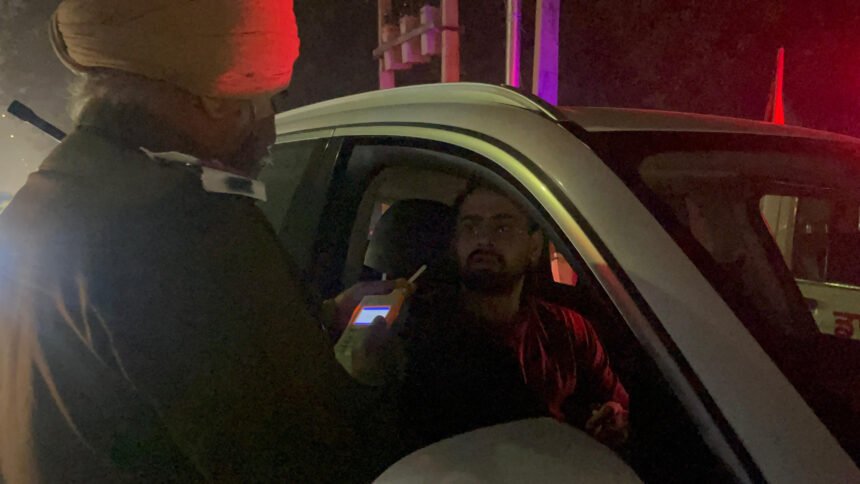 ਪੁਲਿਸ ਨੇ ਸ਼ਰਾਬ ਪੀ ਕੇ ਗੱਡੀ ਚਲਾਉਣ ਵਾਲਿਆਂ ਖਿਲਾਫ ਕੀਤੀ ਸਖ਼ਤ ਕਾਰਵਾਈ: 47 ਚਲਾਨ ਕੀਤੇ ਗਏ