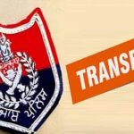 पंजाब में बड़े स्तर पर डीएसपी अधिकारियों के तबादले, पड़े पूरी लिस्ट